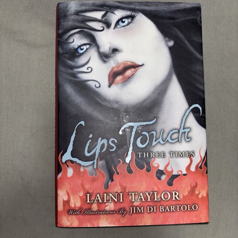 Laini Taylor - Lips Touch: Three Times - Jim Di Bartolo - Hardcover DJ 1st 2009